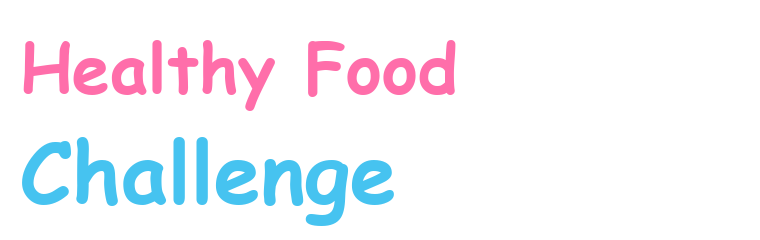 Healthy Food Challenge